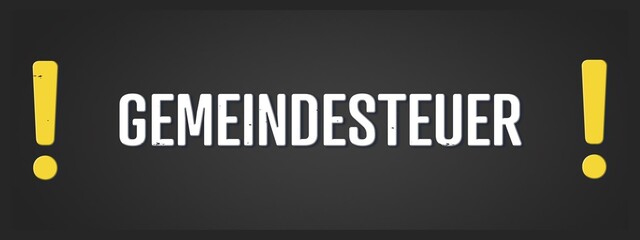 Gemeindesteuer (Council tax) - A blackboard illustration with white text.