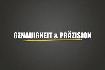 Genauigkeit & Praezision (Accuracy & Precision) - A blackboard with white text.