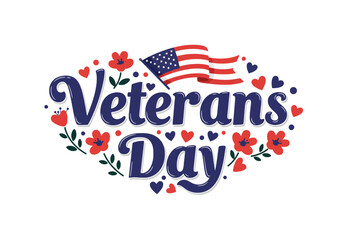 Celebration of Veterans Day with American Flag and Flowers