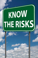 know the risks sign
