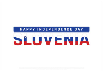 Happy Independence of Slovenia on a white background, Vector design of Independence Day of Slovenia, Typographic Design of Slovenia National Day, Flag typography of Slovenia