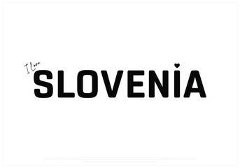 I love Slovenia, I love Slovenia typographic design with flag typography and heart on white background, Vector design of I love Slovenia, Slovenia National Day Design