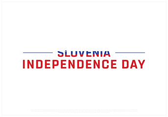 Slovenia Independence Day on a white background, Vector design of Independence Day of Slovenia, Typographic Design of Slovenia National Day, Flag typography of Slovenia