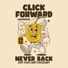 Funny Retro Computer Mouse Illustration with Motivational Click Forward Message