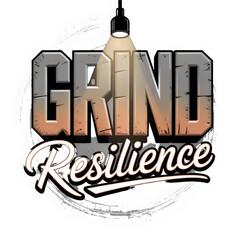 Determination and Strength | Grind Resilience Graphic