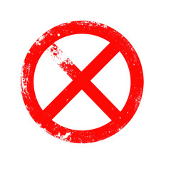 Obraz premium Red grunge prohibition symbol with a bold 