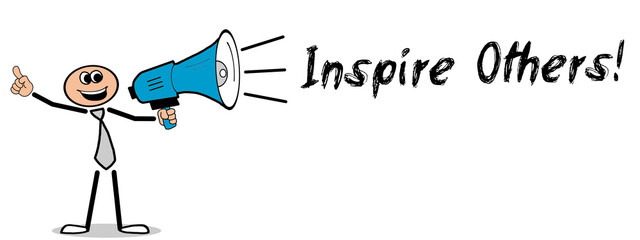 Inspire Others!