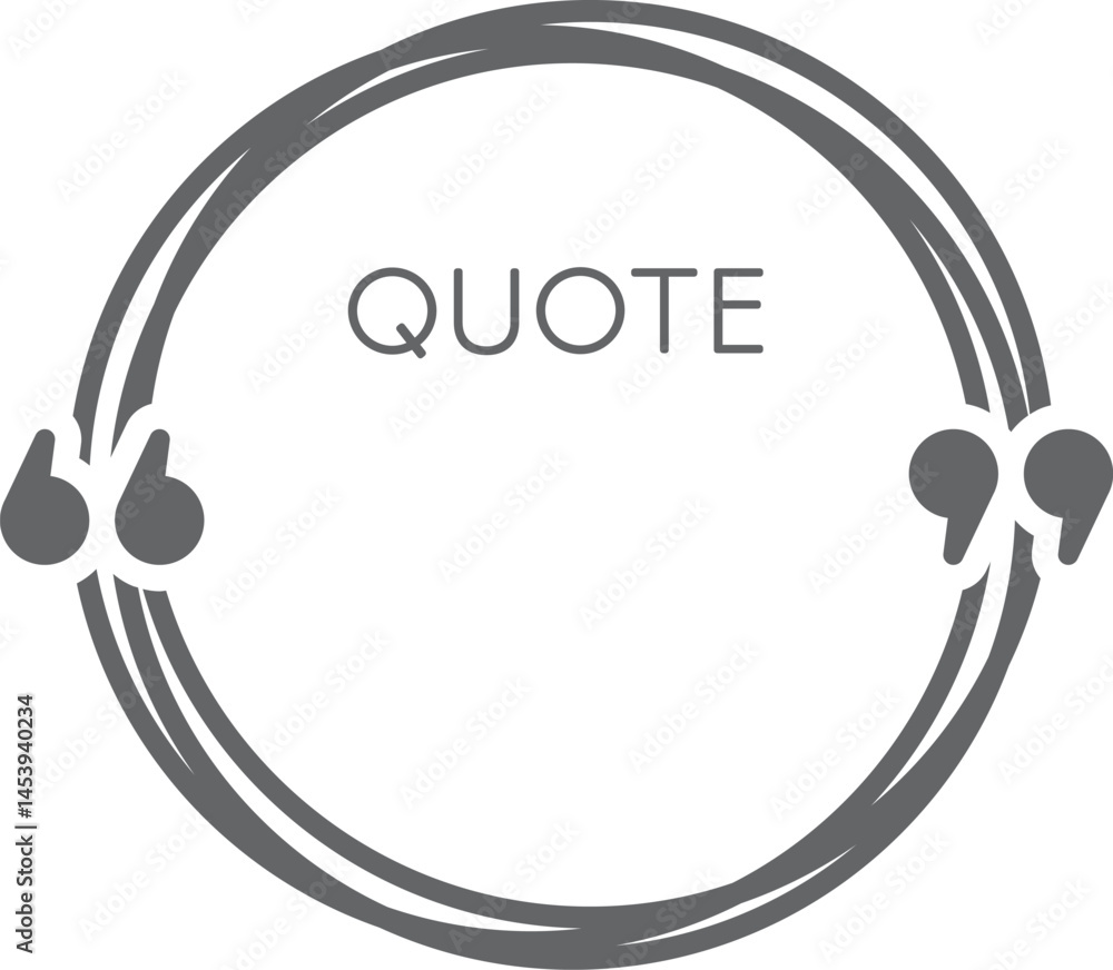 Poster circular frame composed of three gray lines with quotation marks at its sides and the word quote wri