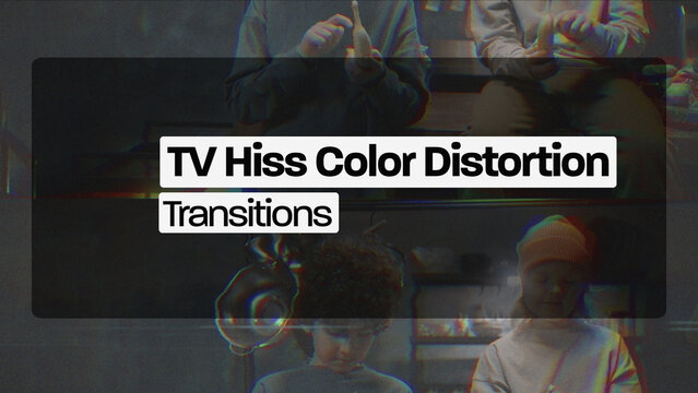 TV Hiss Color Distortion Transitions (Drag And Drop) 