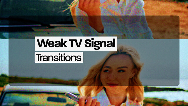 Weak TV Signal Transitions (Drag And Drop) 