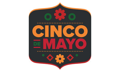 Cinco de Mayo in Mexico. Traditional mexican fiesta in May. National happy holiday with carnival, festival and parade. Latin american and spanish pattern. Illustration with sombrero. Vector poster