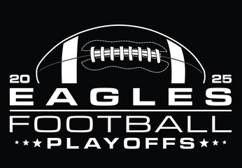 Eagles Football Playoffs Design is a modern graphic design for your Eagles football team playoff game. This great for shirts and other products, promotions or advertising.