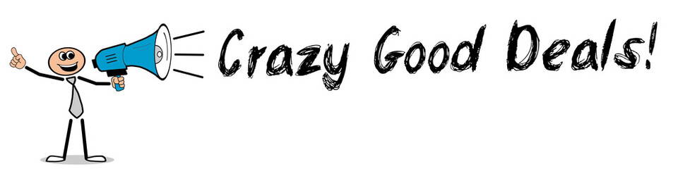 Obraz premium Crazy Good Deals!