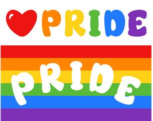 Set of Pride stickers with red heart in rainbow colors of LGBTQ flag. Hand drawn lettering quote. Typography design element for Pride Month. Vector design for poster, banner, t-shirt