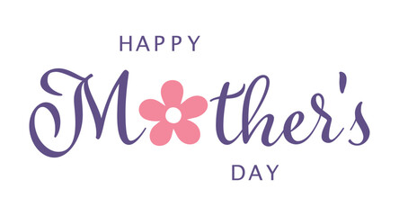 Fototapeta premium Happy Mother's Day Message with Pink Flower as Letter