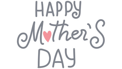 Happy Mother's Day greeting with decorative text and heart. in flat color style