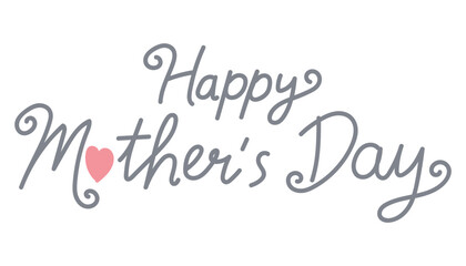 Happy Mother's Day greeting with decorative letters and a heart. in flat color style