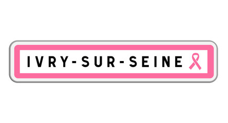 Panneau de sortie d'Ivry-sur-Seine, Val-de-Marne, Île-de-France avec Ruban Octobre Rose