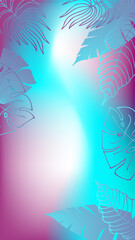 colorful blurred blue and purple background with monstera and palm leaves for your phone wallpaper.
