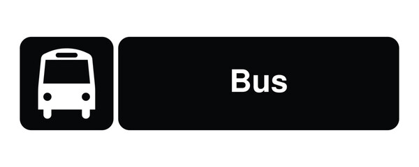 Public Services Bus Sign High Visibility Transportation Service Indicator
