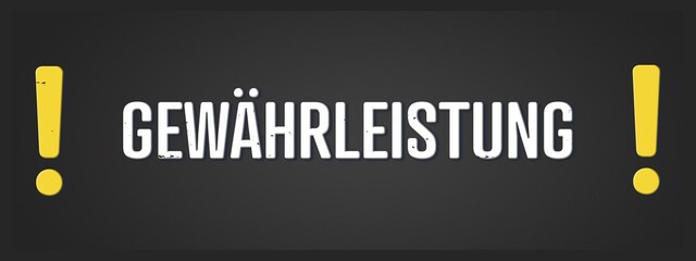 Gewaehrleistung (Warranty) - A blackboard illustration with white text.