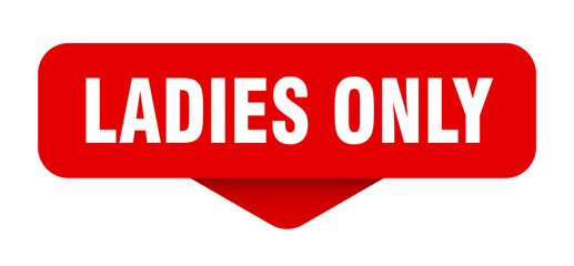 ladies only sticker. ladies only sign on transparent background