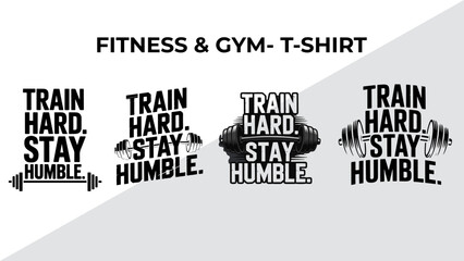 Train Hard Stay Humble concept fitness & gym t-shirt design vector set