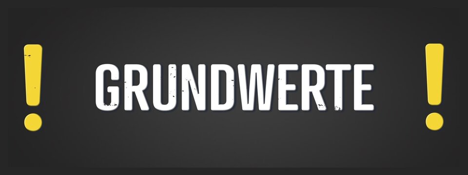 Grundwerte (Core values) - A blackboard illustration with white text.