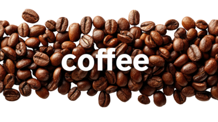 Aromatic Coffee Beans: An appetizing image of scattered, freshly roasted coffee beans with the word "coffee" in bold letters in the center, offering a visual treat.