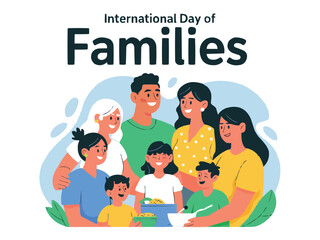 International Day of Families Celebration Love Unity Support Togetherness Parenting