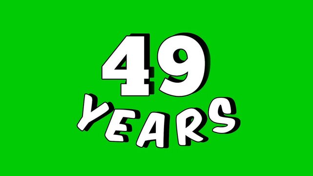 49 years text animation motion graphics cartoon on green screen background.celebration, anniversary, birthday concept for video elements