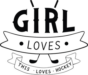 This Girl Love jokey  typography shirt Design Print Ready eps cut file  download