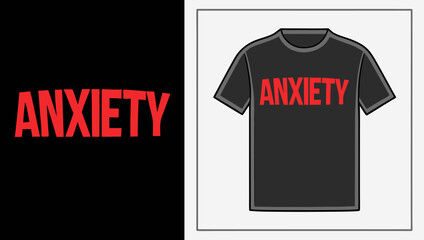 Anxiety Word Art T-shirt Design, Bold Minimal Typography for Mental Health Awareness