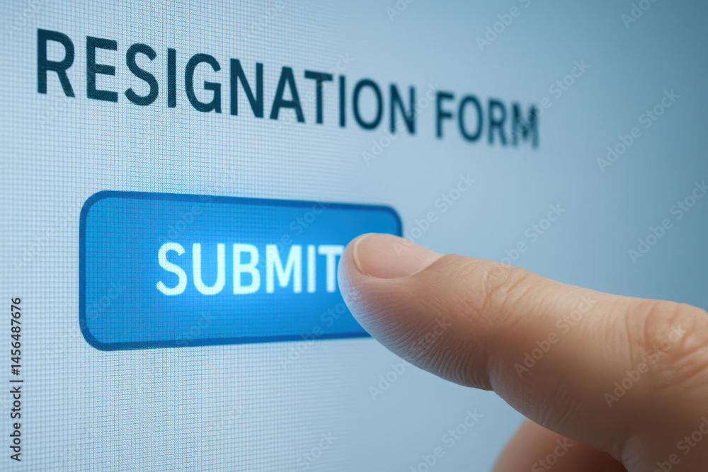 Aufkleber finger pressing submit button on resignation form conceptually represents termination of employment 