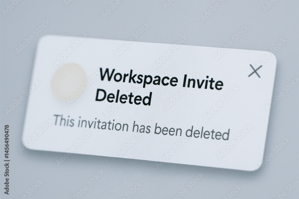 Poster workspace invite deleted notification on screen concept of termination and canceled access in digita