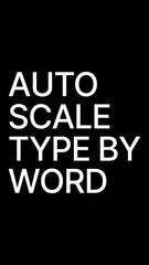 Vertical Autoscale Type by Word