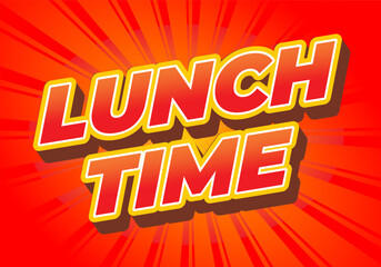 Lunch time. Text effect for restaurant advertising needs both online and offline