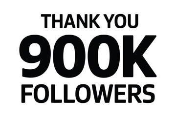 Thank you nine hundred k followers milestone banner