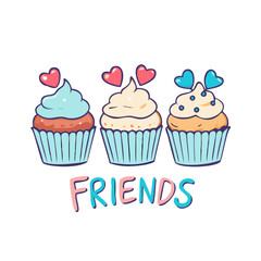 Three cupcakes with hearts for friends vector illustration bakery dessert sweet treat design