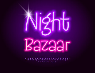 Vector Neon Advertisement Night Bazaar. Festive Glowing Font. Bright Electric Alphabet Letters and Numbers set.