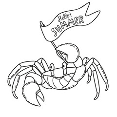 Crab drawn with black line on white backgrround. Cute sea animal character holding a flag with the text Hello Summer in his claw. Coloring page for kids. Vector graphic design for card, banner, poster