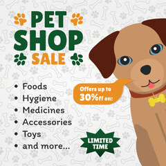 Pet Shop Sale AD - Square Shape. Layout with Logo, Brown Dog Mascot and Bones Footprints White Backgrounds. Offers up to 30% off, Limited Time.