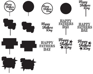 Happy Fathers Day Cake Topper Shape Templates, Fathers Day Card Clipart, Cupcake Topper Vector.