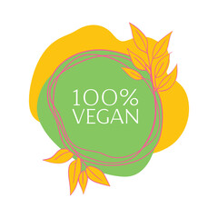 Fototapeta premium Modern 100% Vegan Vector Label. Organic, Eco, Natural.