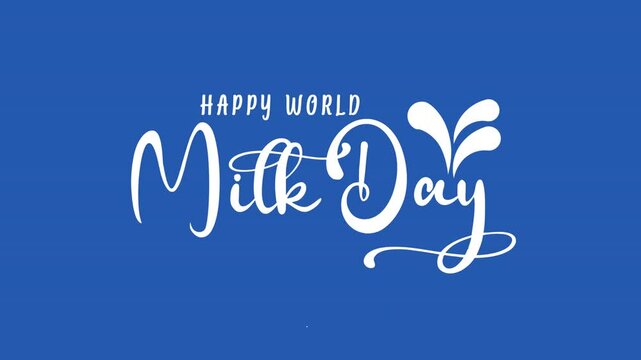 Happy World Milk Day Text Animation. Suitable for social media posts, promotional materials, and blog graphics. - Powered by Adobe