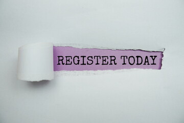 Register Today message written on purple paper with torn paper background