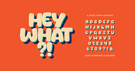 Hey What: Alphabet font stylish. Arrange and organize the letters according to your preferences. Modern display alphabet. Compose a to z typography. Vector illustration word