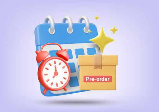 3D vector illustration rendering of calendar icon with alarm clock and parcel box with "PRE-ORDER" sign on front. Pre-order concept for new products, pre-order promotion, pre-sale notification service