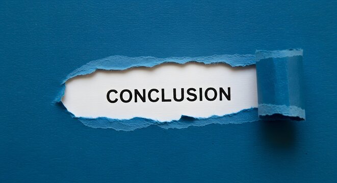 AI image shows the word CONCLUSION appearing through a horizontal tear in a sheet of textured blue paper, revealing white beneath