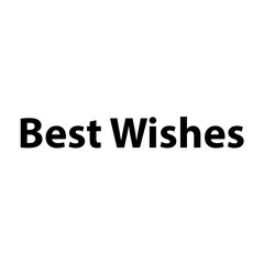 Best Wishes &mdash;Simple Bold Text, Isolated on Black Background